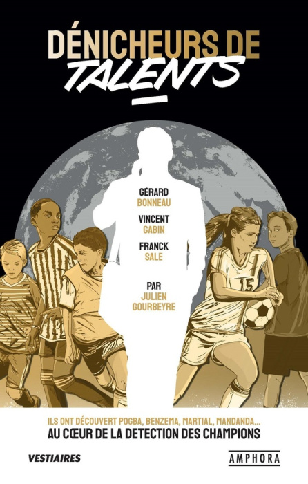 Emprunter Dénicheurs de talents. Ils ont découvert Pogba, Benzema, Martial, Mandanda : au coeur de la détectio livre