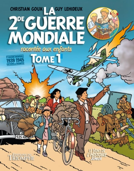 Emprunter La seconde guerre mondiale racontée aux enfants. Tome 1 livre