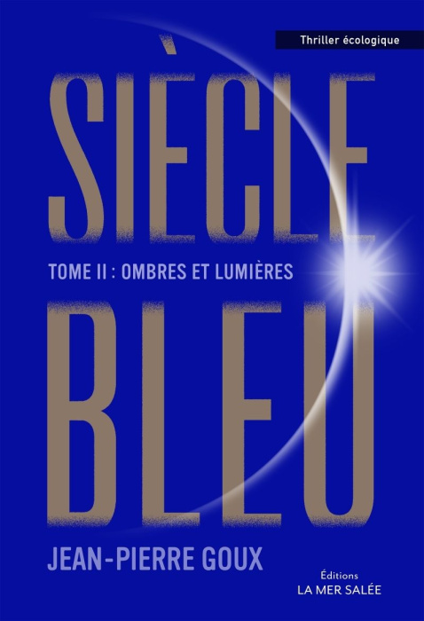 Emprunter Siècle Bleu Tome 2 : Ombres et lumières livre