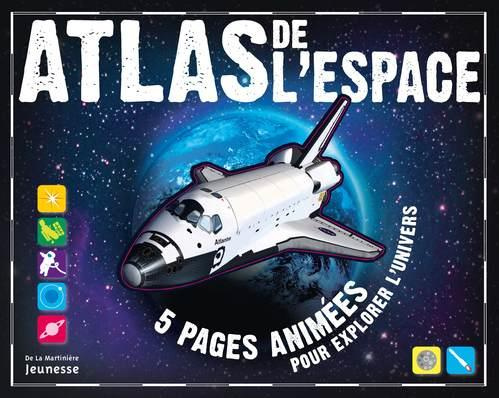 Emprunter Atlas de l'espace. 5 pages animées pour explorer l'univers livre