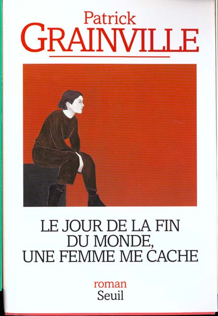 Emprunter Le jour de la fin du monde, une femme me cache livre