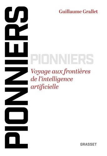 Emprunter Pionniers. Voyage aux frontières de l'intelligence artificielle livre