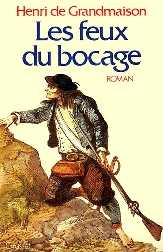 Emprunter Les Feux du bocage livre