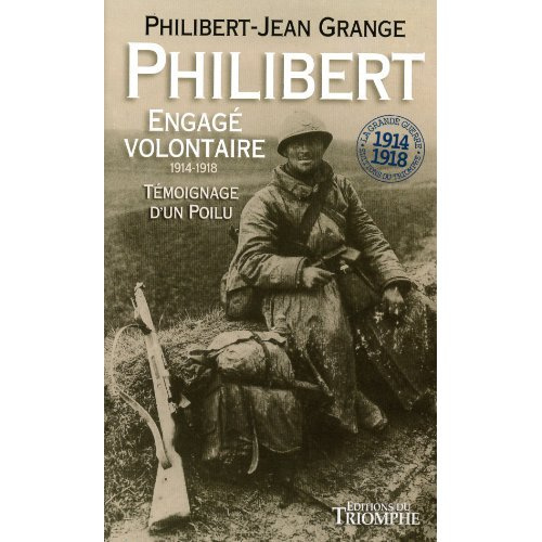 Emprunter Philibert, engagé volontaire (1914-1918) livre