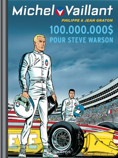 Emprunter Michel Vaillant Tome 66 : 100 000 000 $ pour Steve Warson livre