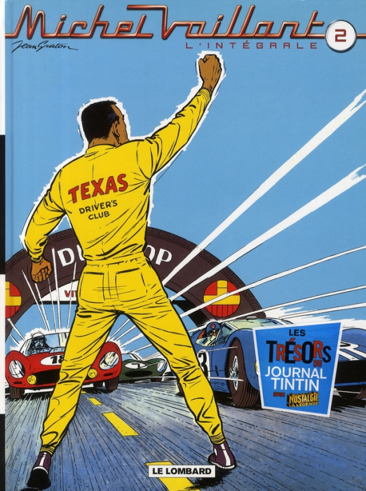Emprunter Michel Vaillant l'Intégrale Tome 2 : Tome 4, Route de nuit ; Tome 5, Le 13 est au départ ; Tome 6, L livre