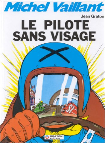 Emprunter Michel vaillant Tome 2 : Le pilote sans visage livre