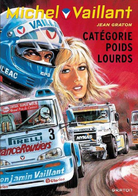 Emprunter Michel Vaillant Tome 49 : Catégorie poids lourds livre