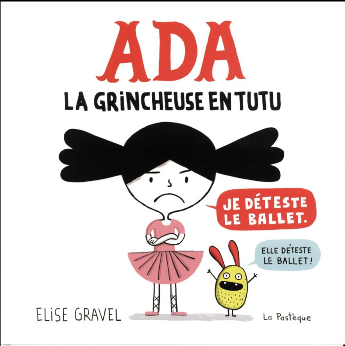 Emprunter Ada, la grincheuse en tutu livre
