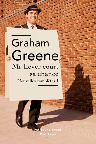 Emprunter Mr Lever court sa chance. Nouvelles complètes, volume 1 livre