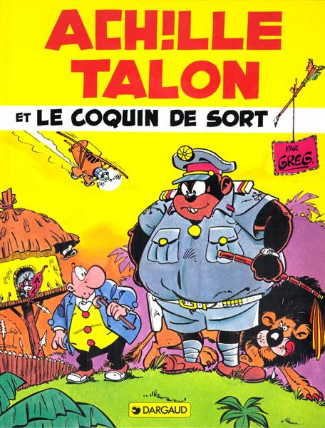 Emprunter Achille Talon Tome 17 : Achille Talon et le coquin de sort livre