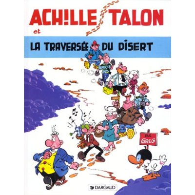 Emprunter Achille Talon Tome 31 : La Traversée du désert livre