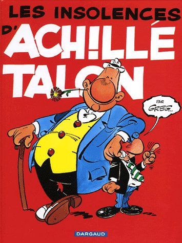 Emprunter Achille Talon Tome 7 : Les insolences d'Achille Talon livre