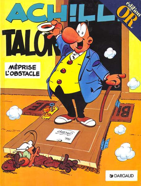 Emprunter Achille Talon Tome 8 : Achille Talon méprise l'obstacle livre