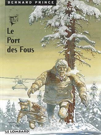 Emprunter BERNARD PRINCE NUMERO 13 : LE PORT DES FOUS livre