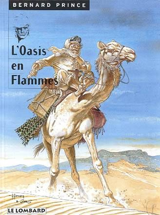 Emprunter BERNARD PRINCE TOME 5 : L'OASIS EN FLAMMES livre