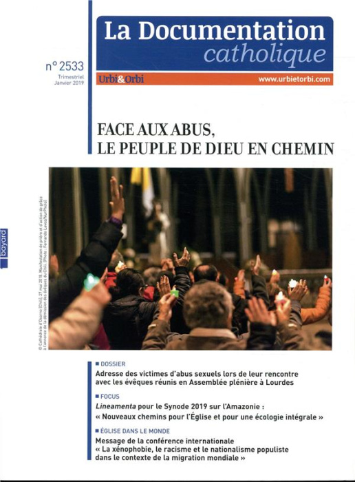Emprunter La documentation catholique N° 2533, janvier 2019 : Face aux abus, le peuple de Dieu en chemin livre