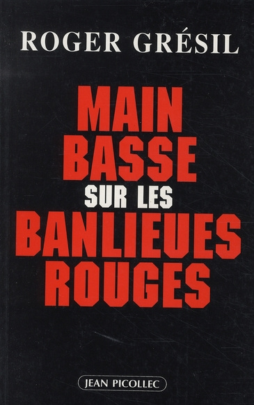 Emprunter Main basse sur les banlieues rouges livre