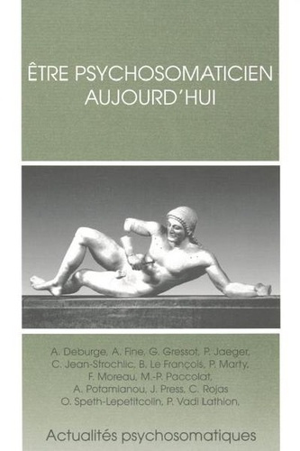 Emprunter Etre psychosomaticien aujourd'hui livre