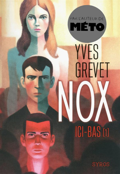 Emprunter Nox Tome 1 : Ici-bas livre