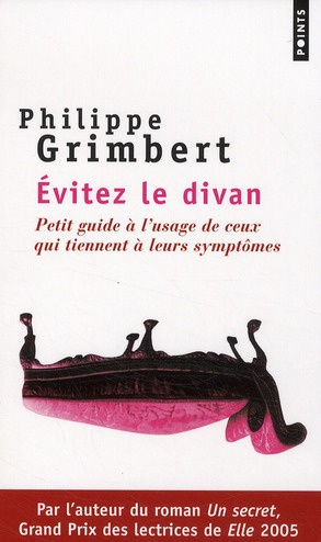 Emprunter Evitez le divan. Petit guide à l'usage de ceux qui tiennent à leurs symptômes livre