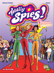 Emprunter Totally Spies ! Tome 1 : People Academy livre