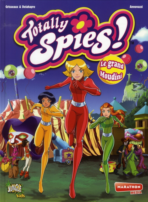 Emprunter Totally Spies ! Tome 6 : Le grand Moudini livre