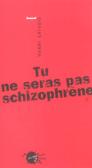Emprunter Tu ne seras pas schizophrène livre