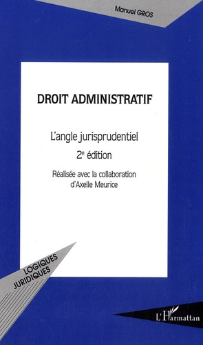 Emprunter Droit administratif. L'angle jurisprudentiel, 2e édition livre