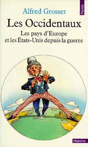 Emprunter LES OCCIDENTAUX. Les pays d'Europe et les Etats-Unis depuis la guerre, édition 1981 livre