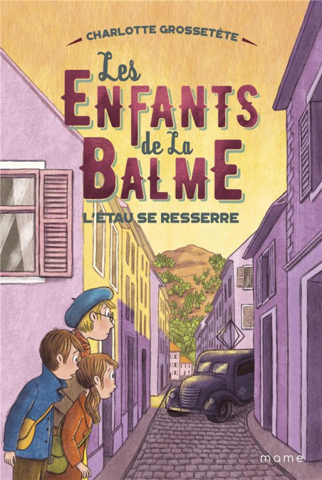 Emprunter Les enfants de la Balme Tome 3 : L'étau se resserre livre