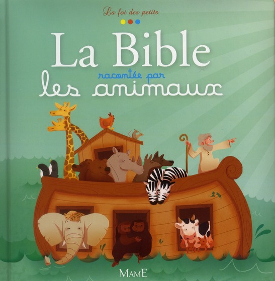 Emprunter La Bible racontée par les animaux livre