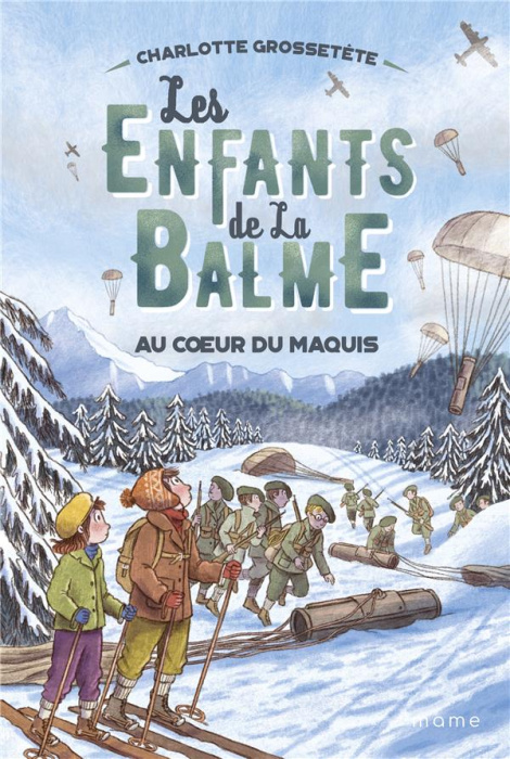 Emprunter Les enfants de la Balme Tome 5 : Au coeur du maquis livre