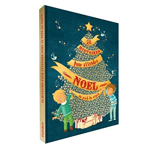 Emprunter 24 histoires pour attendre noel au pied du sapin livre