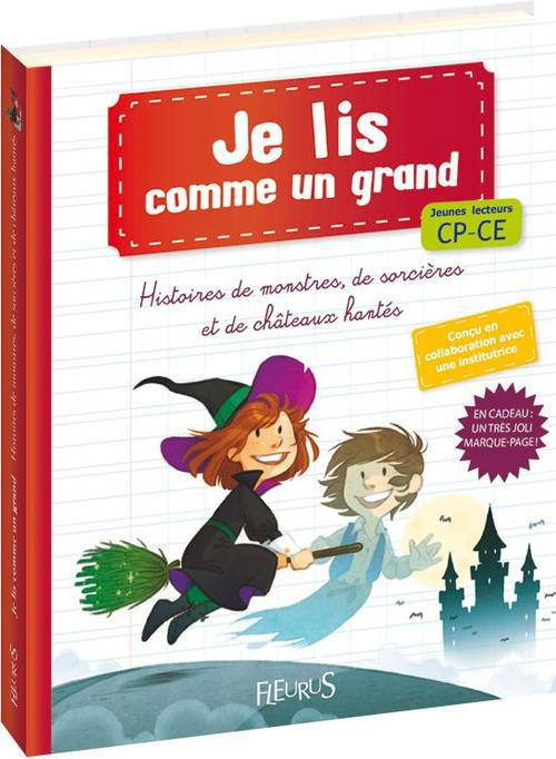 Emprunter Histoires de monstres, de sorcières et de châteaux hantés. Jeunes lecteurs CP-CE livre