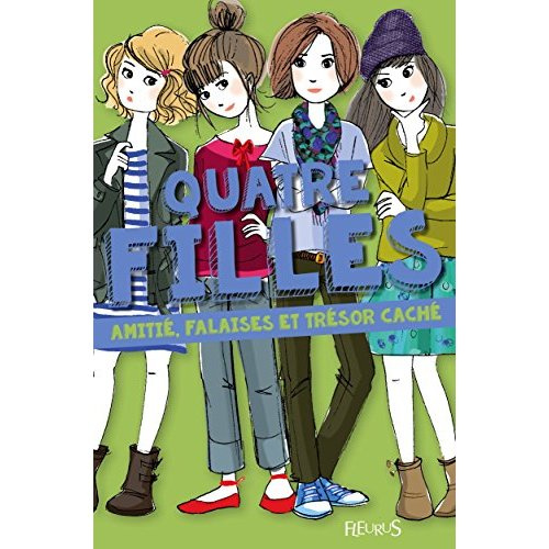 Emprunter Quatre filles : Amitié, falaises et trésor caché livre