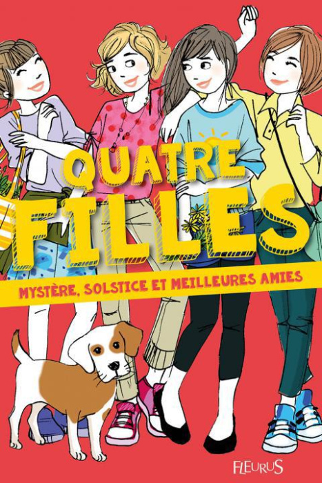 Emprunter Quatre filles : Mystère, solstice et meilleures amies livre