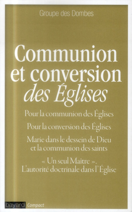 Emprunter Communion et conversion des Eglises. Edition intégrale des documents publiés de 1956 à 2005 livre
