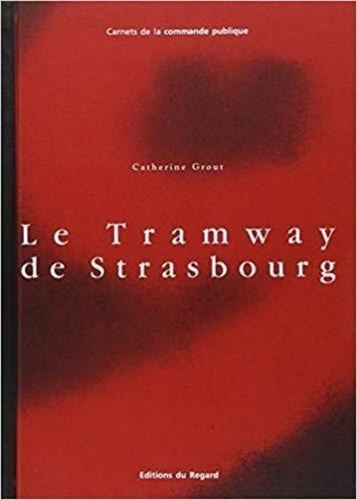 Emprunter Tramway De Strasbourg (Le) livre