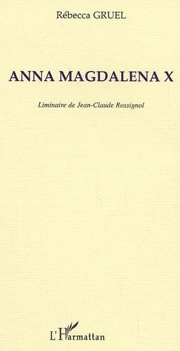 Emprunter Anna Magdelena X livre