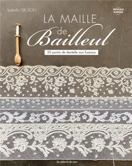 Emprunter La maille de Bailleul. 50 points de dentelle aux fuseaux livre