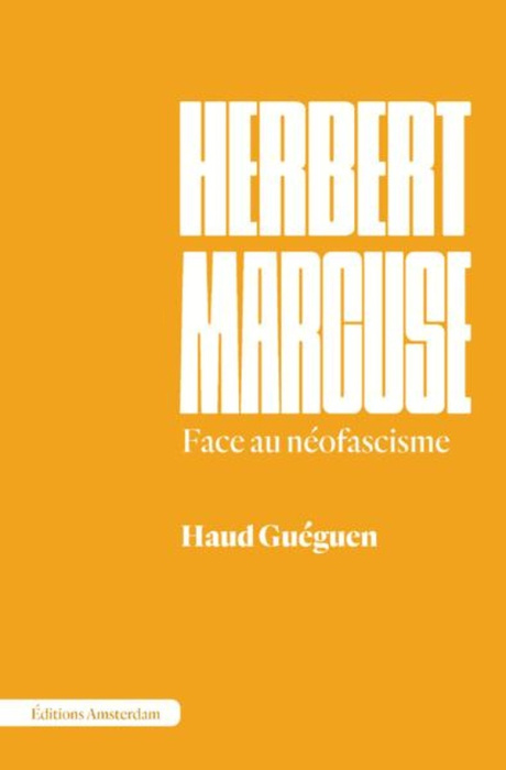 Emprunter Herbert Marcuse. Face au néofascisme livre
