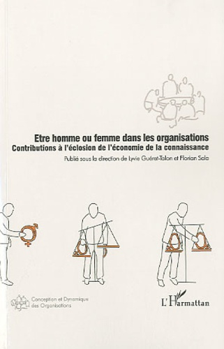 Emprunter Etre homme ou femme dans les organisations. Contribution à l'éclosion de l'économie de la connaissan livre