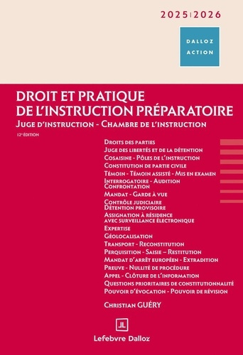 Emprunter Droit et pratique de l'instruction préparatoire. Juge d'instruction - chambre de l'instruction, Edit livre