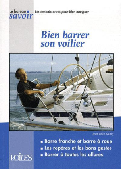 Emprunter Bien barrer son voilier livre