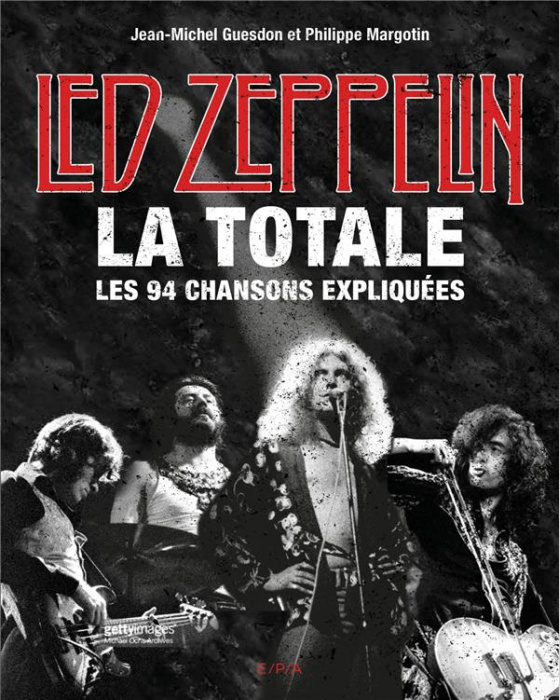 Emprunter Led Zeppelin, la totale. Les 94 chansons expliquées livre
