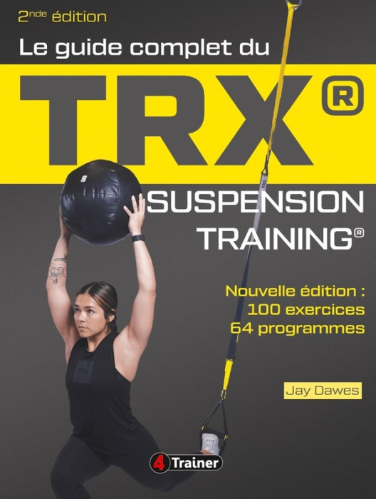 Emprunter GUIDE COMPLET TRX SUSPENSION T livre