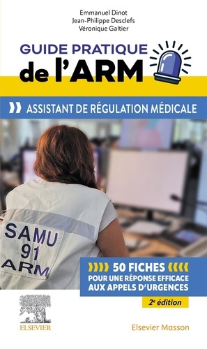 Emprunter Guide pratique de l'ARM. Assistant de régulation médicale, 2e édition livre