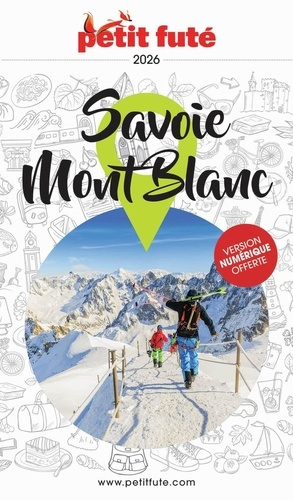 Emprunter Petit Futé Savoie-Mont-Blanc. Edition 2026 livre