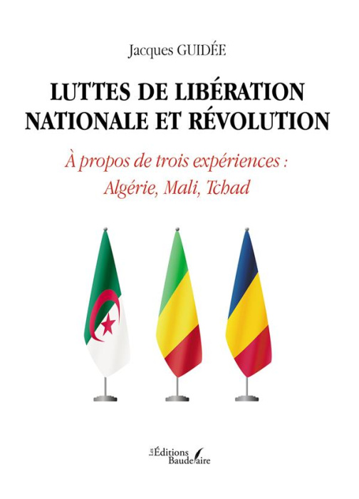 Emprunter Luttes de libération nationale et révolution. A propos de trois expériences : Algérie, Mali, Tchad livre